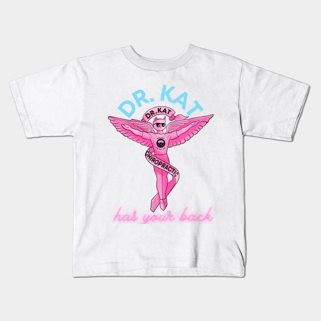 Dr. Kat Chiropractic Kids T-Shirt by dontknowmegnome18